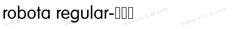 robota regular字体转换 robota regular字体转换